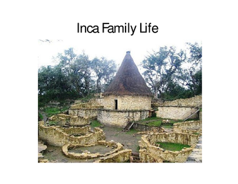 Inca Family Life